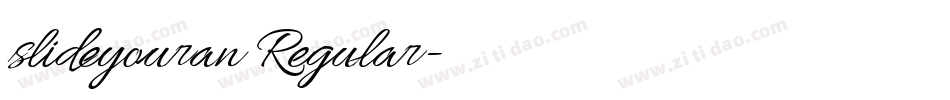 slideyouran Regular字体转换